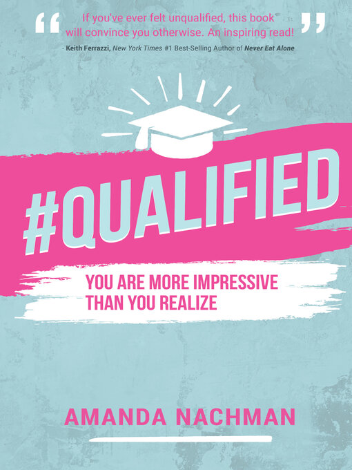 Title details for #Qualified by Amanda  Nachman - Available